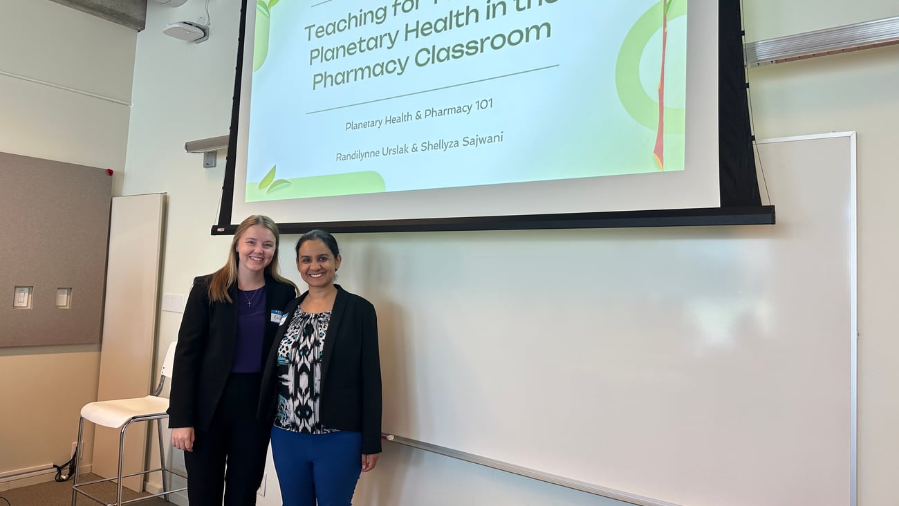Randilynne Urslak and Shellyza Sajwani at the planetary health and pharmacy practice workshop