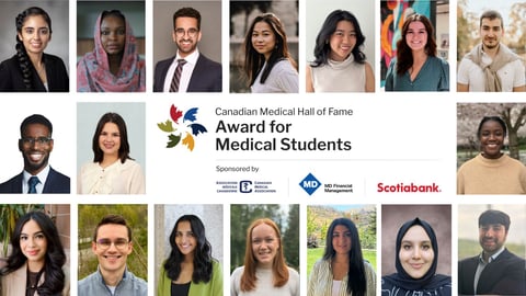 The Canadian Medical Hall of Fame (CMHF) have announced the recipients of its 2024 CMHF award, recognizing medical students for their community leadership and communication skills.