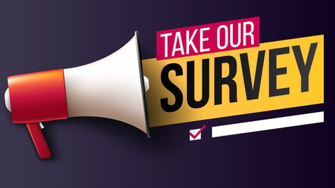 Take Our Survey. Banner with megaphone; Shutterstock ID 2066448518