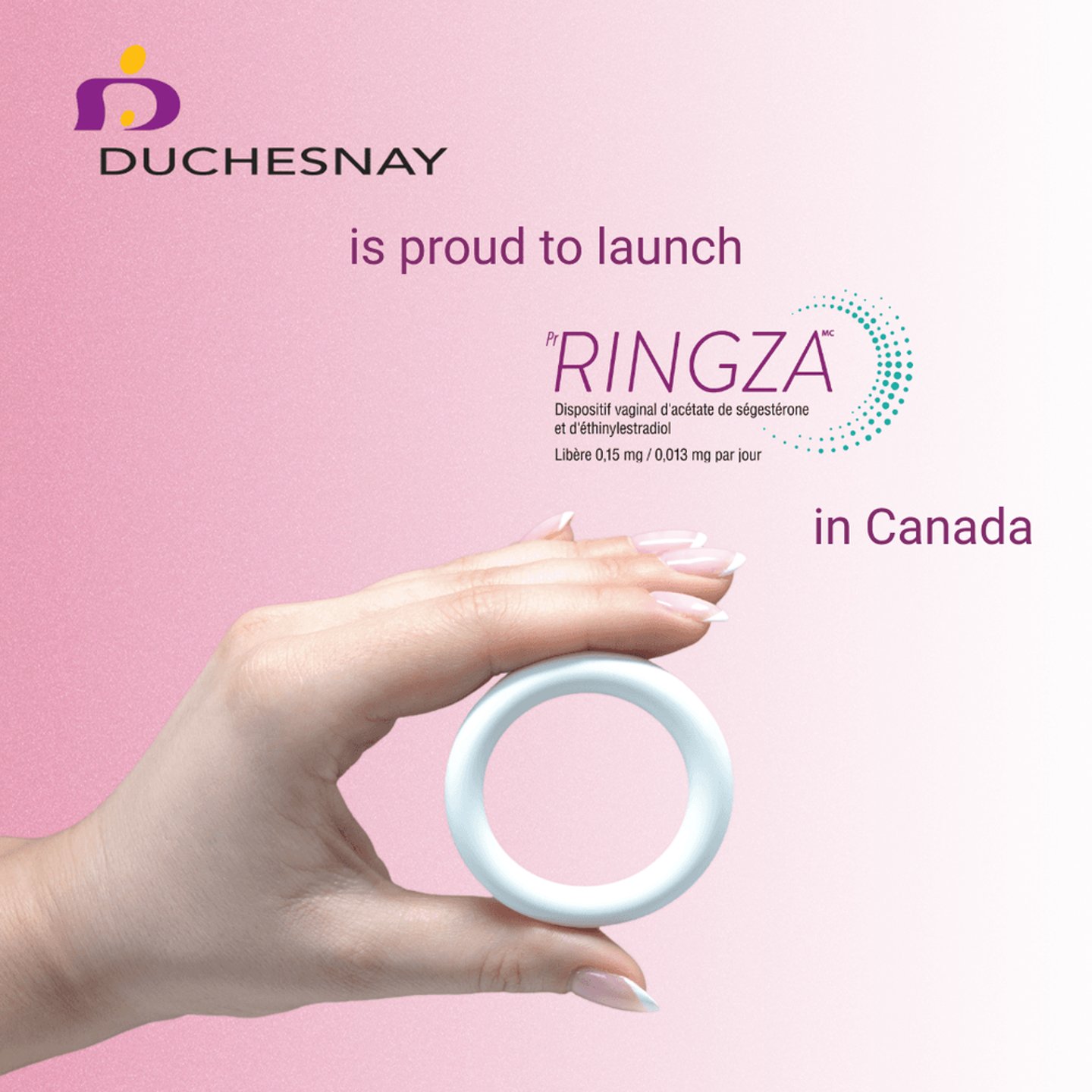 A product poster from the Quebec-based pharmaceutical company Duchesnay depicts a hand holding the Ringza vaginal contraceptive ring.